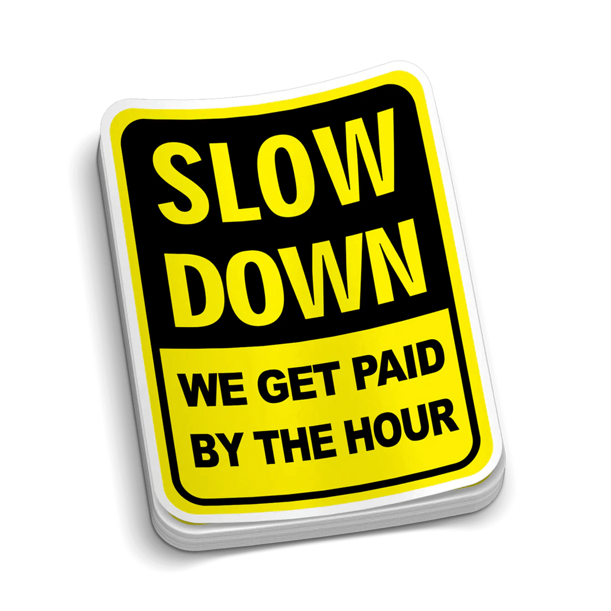 Slow Down Hard Hat Decal