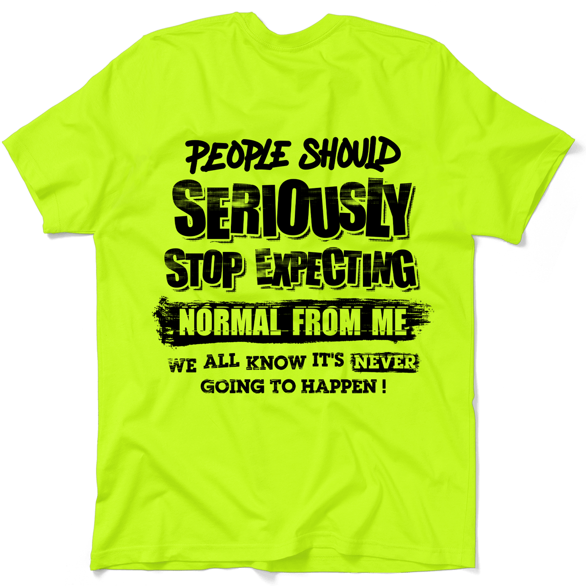 Should Stop Expecting - Safety Yellow Shirts