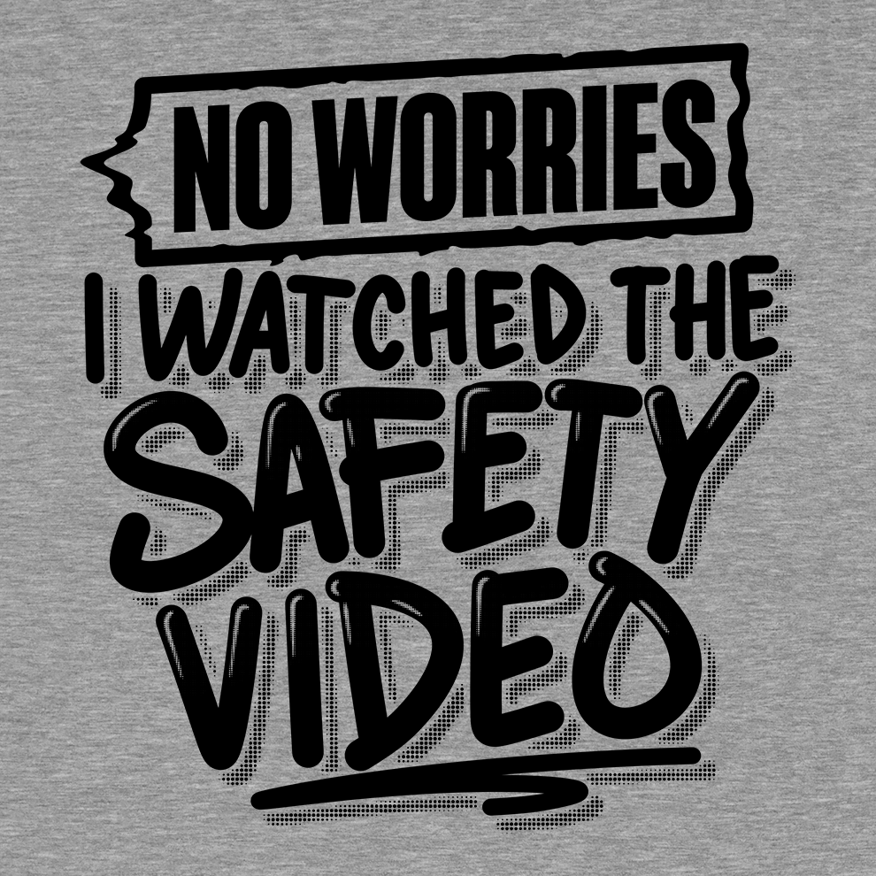 Watched the Safety Videos - Safety Hi-Vis Hoodie Workwear