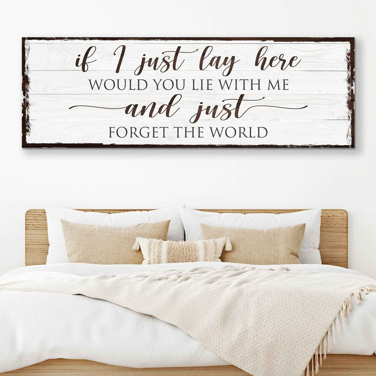 Would You Lie With Me And Just Forget The World Sign