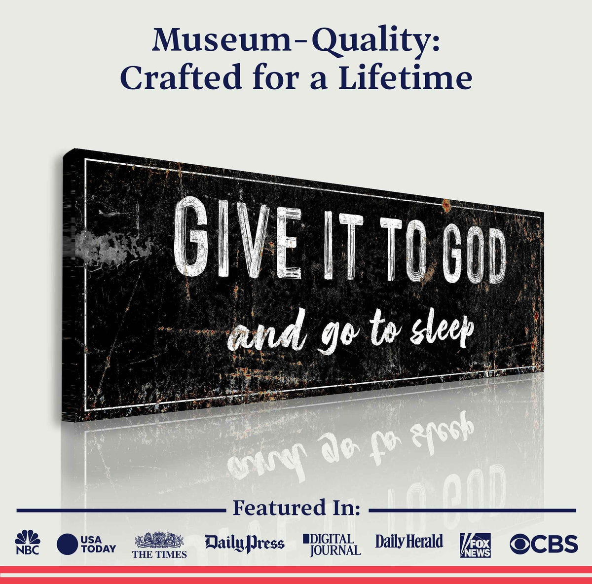 Give It To God And Go To Sleep Rustic Sign II