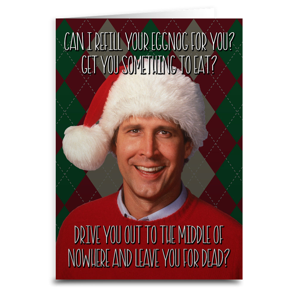 Christmas Vacation "Can I Refill Your Eggnog?" Greeting Card