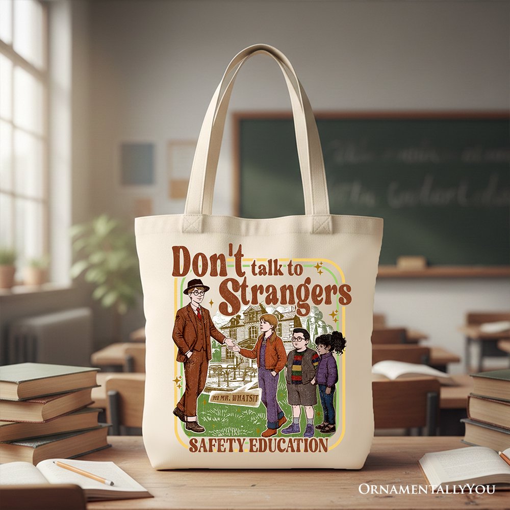 Don't Talk to Strangers Safety Education Tote Bag, Retro Funny Gift Shopper