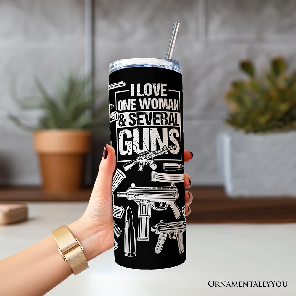 Patriotic 2nd Amendment 20oz Personalized Tumbler With Lid and Stainless Steel Straw, I Love One Woman and Guns Gift Cup