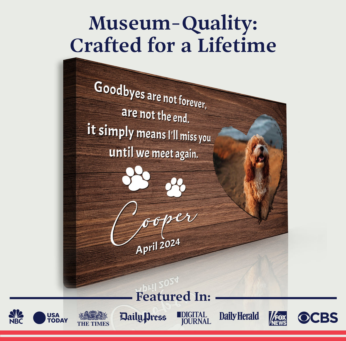 Pet Memorial Sign Goodbyes Are Not Forever II