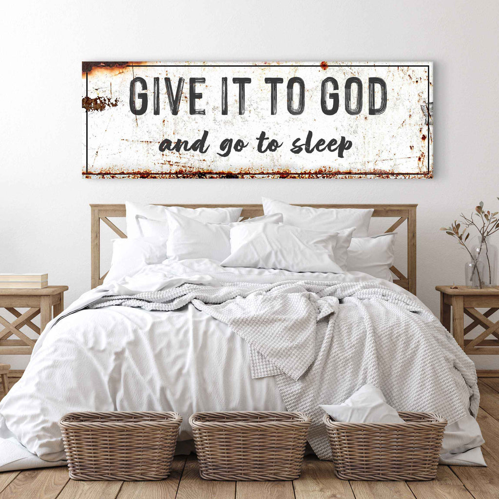 Give It to God and Go to Sleep – Rustic Christian Wall Art for Peaceful Nights