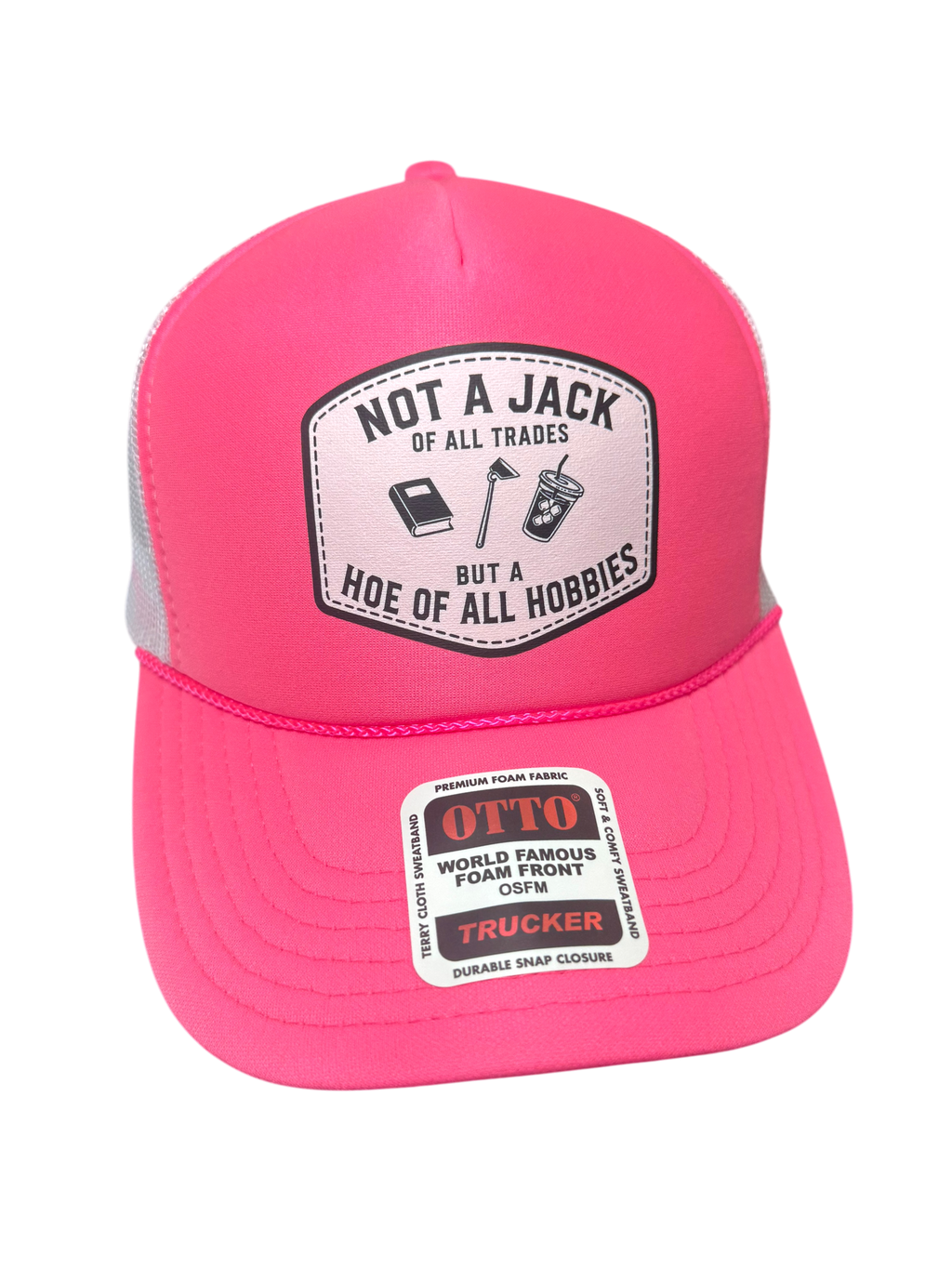 Hoe Of All Hobbies Foam Snapback