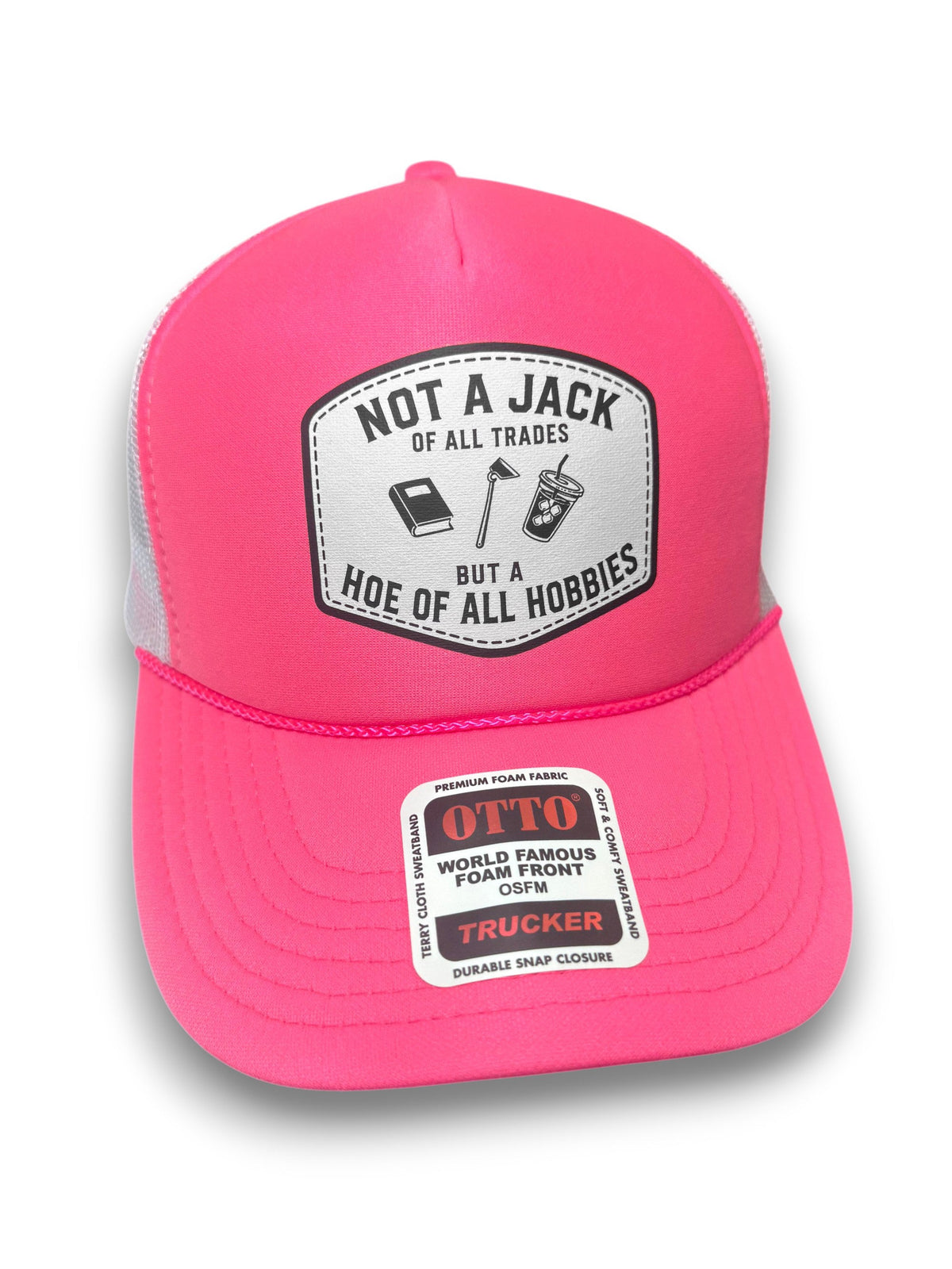 Hoe Of All Hobbies Foam Snapback