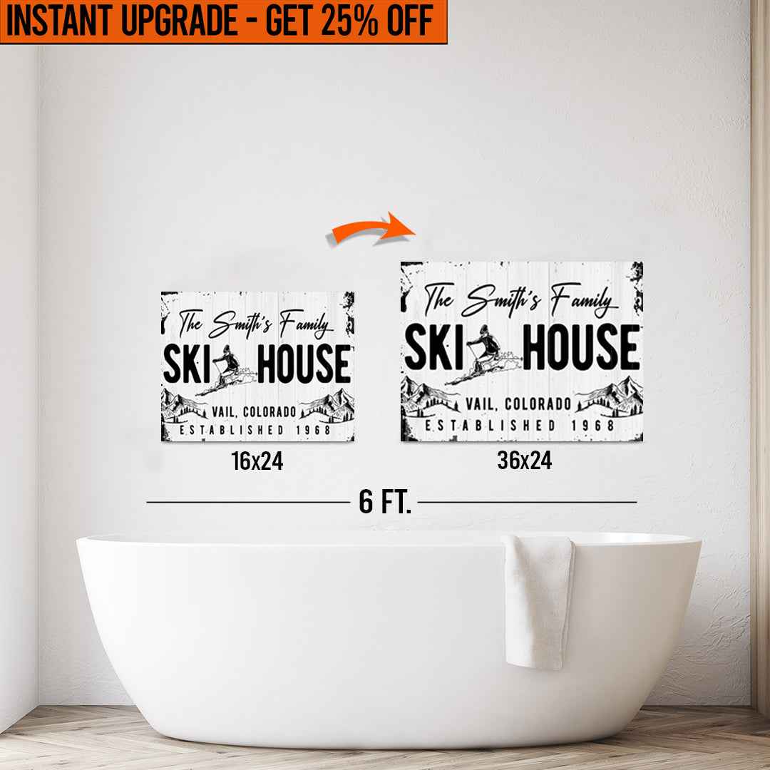 Upgrade Your 24x16 Inches 'Ski House' Canvas To 36x24 Inches