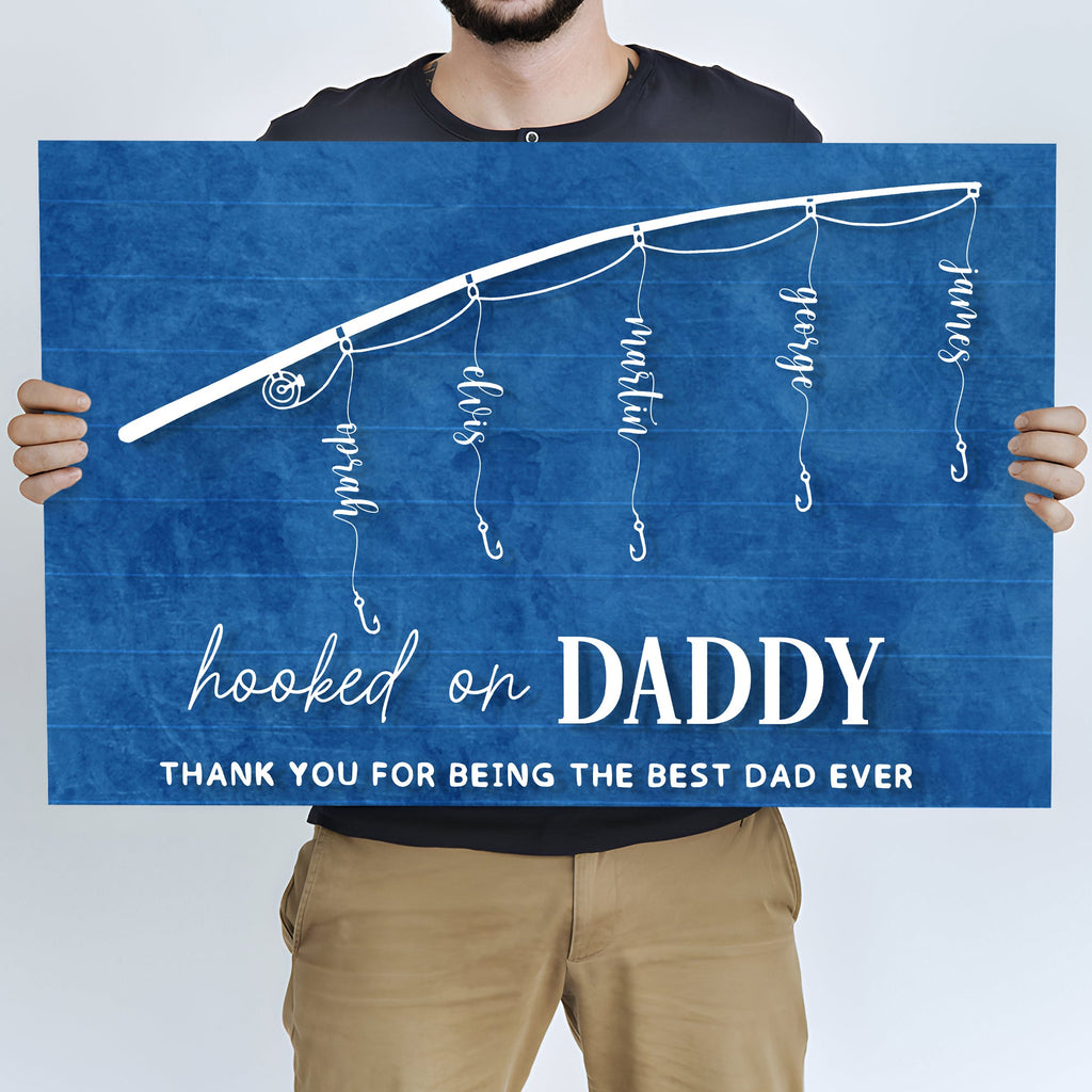 Hooked On Daddy Father's Day Gift Sign