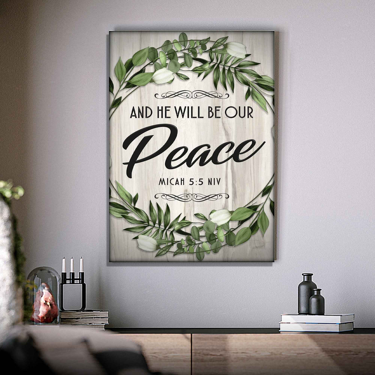 Micah 5:5 NIV - And He Will Be Our Peace Scripture Sign