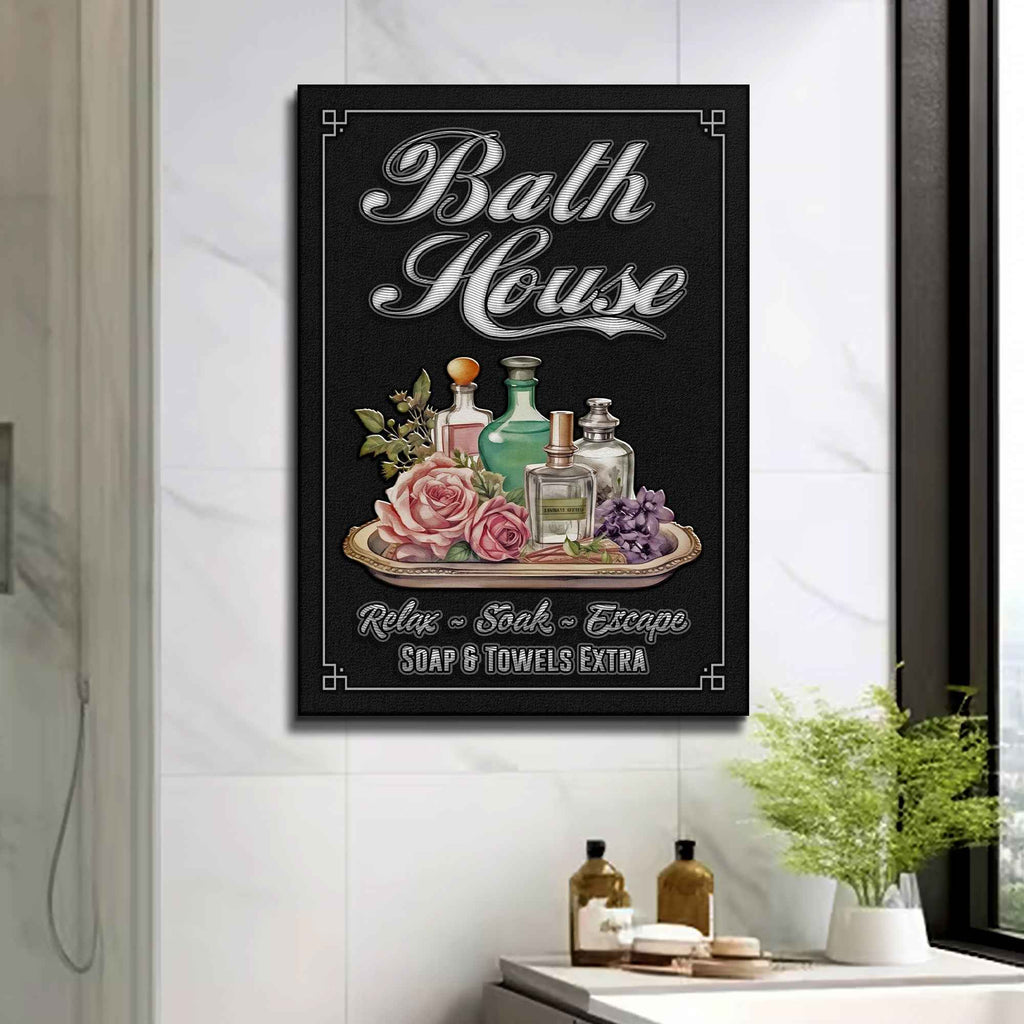 Relax Soak Escape Bath House Sign