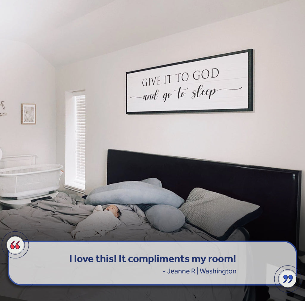 Give It To God And Go To Sleep Sign VII