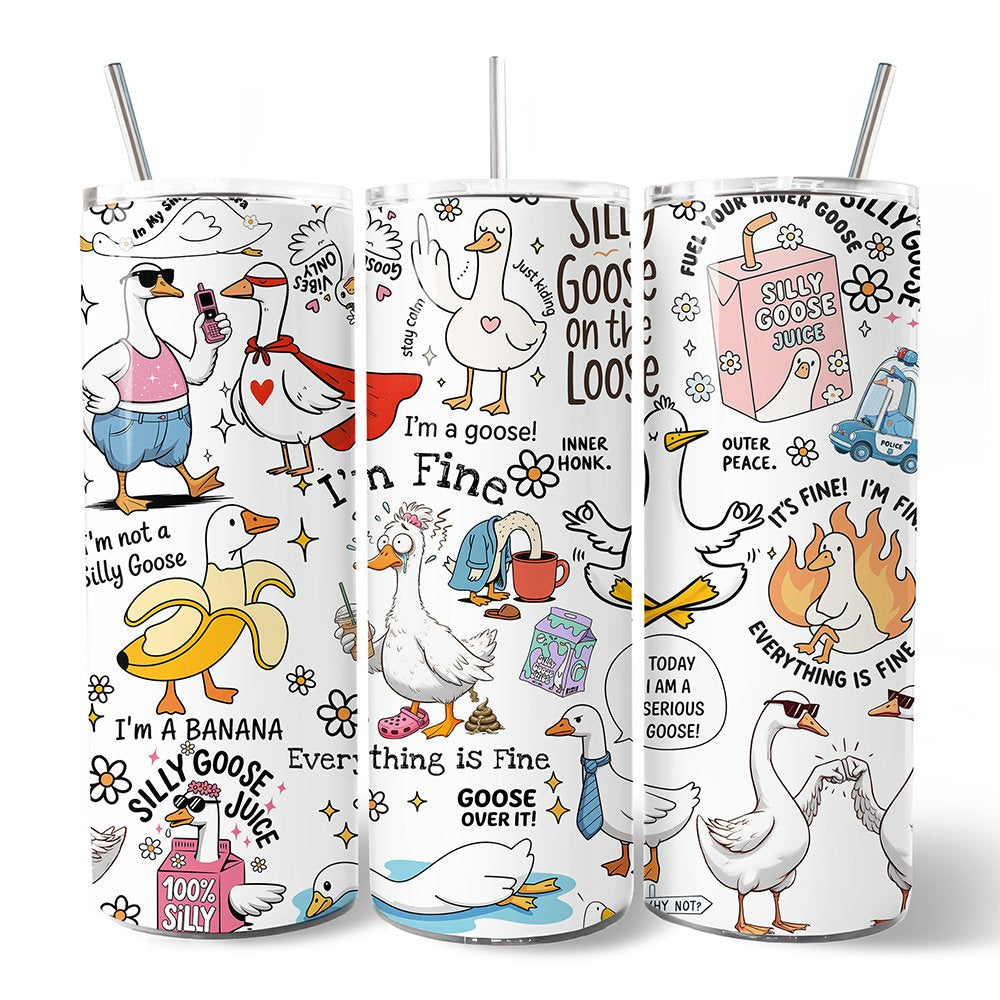 Funny Silly Goose Tumbler With Lid and Stainless Steel Straw, Humor Meme Travel Mug Gift