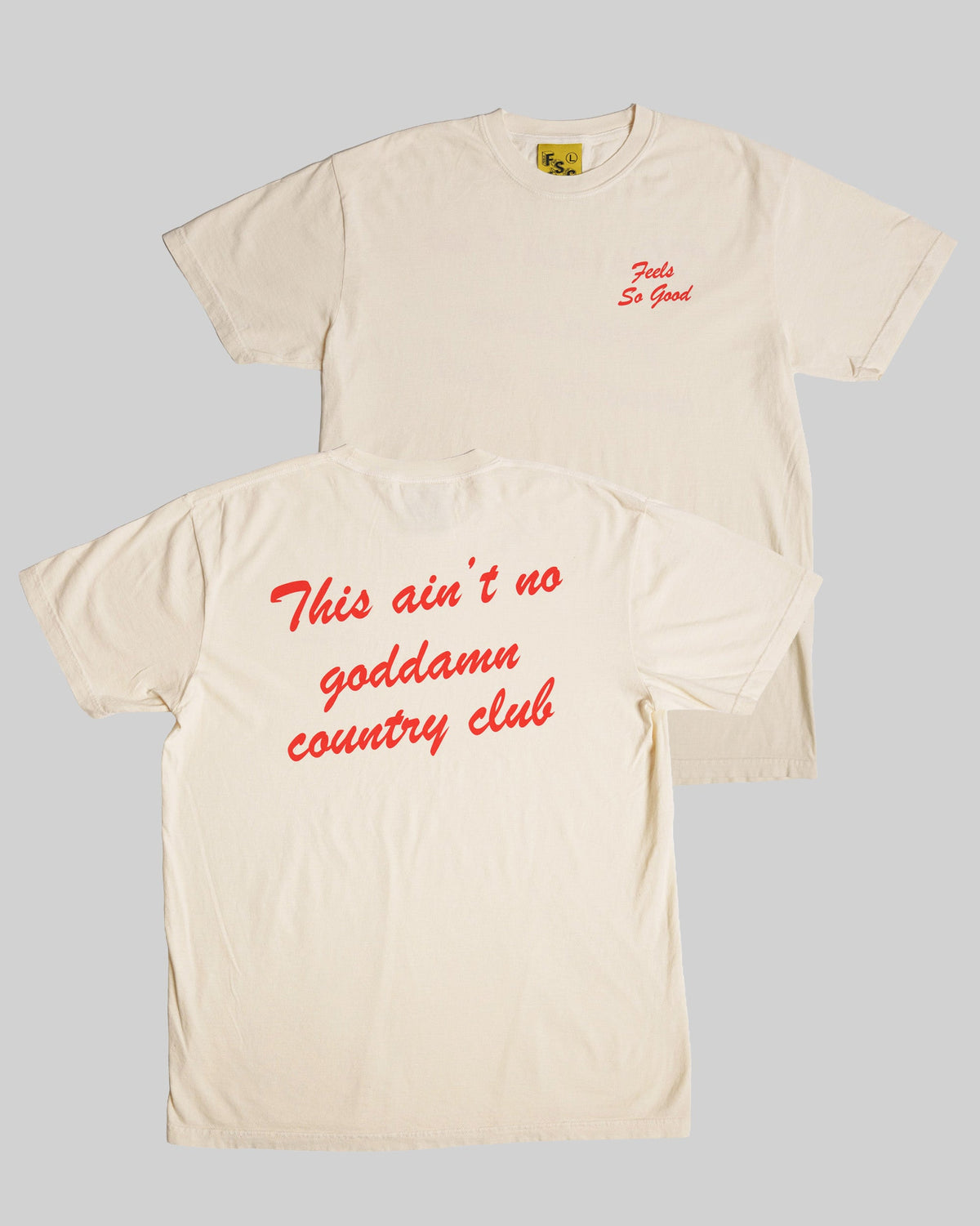 Ain't No Country Club - Natural - LAST CHANCE!