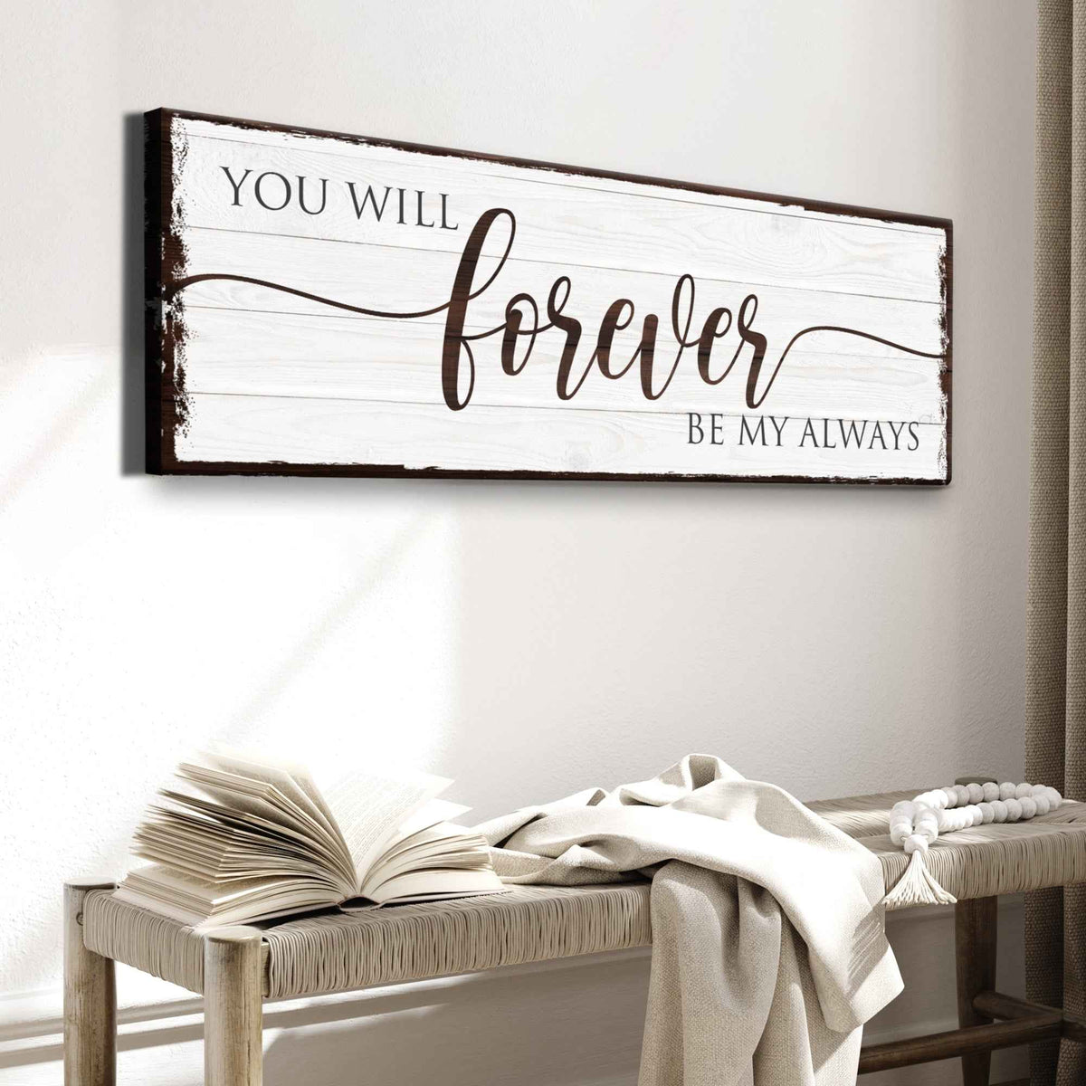Forever Be My Always Sign