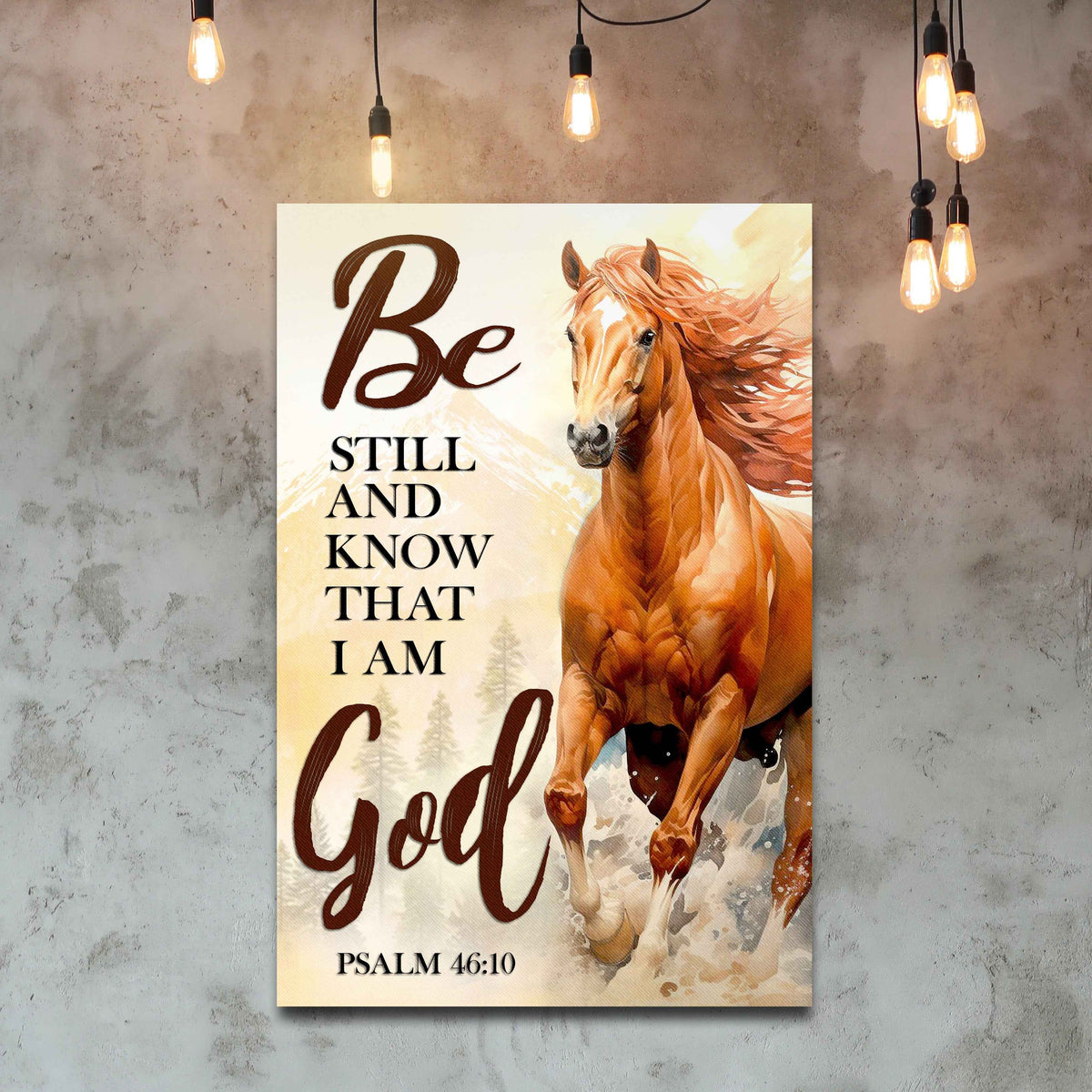Be Still And Know That I Am God Psalm 46:10 Faith Sign VI