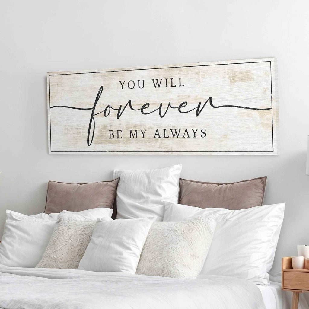 Forever Be My Always Sign III