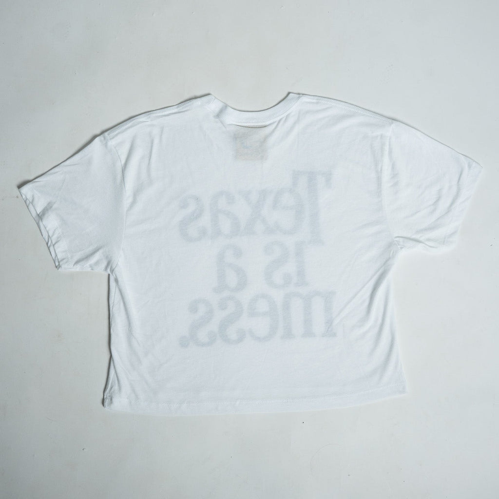 Texas Is A Mess Crop Top - LAST CHANCE!