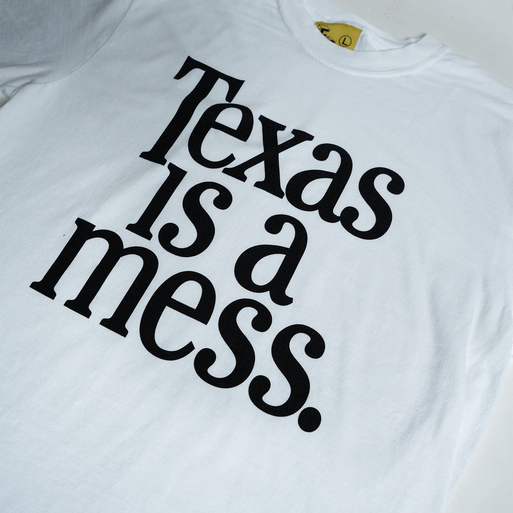 Texas Is A Mess - LAST CHANCE!
